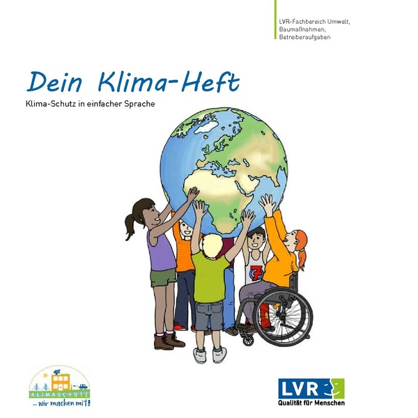 Datei:LVR-Fachbereich Umwelt Mitmach-Praxis-Heft Dein Klimaheft Klimaschutz in einfacher Sprache fuer Kita und Schule.pdf